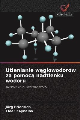 Jörg Friedrich, Eldar Zeynalov - Utlenianie węglowodorów za pomocą nadtlenku wodoru, Häftad