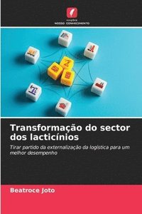 bokomslag Transformação do sector dos lacticínios