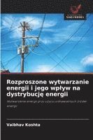 bokomslag Rozproszone wytwarzanie energii i jego wplyw na dystrybucj? energii