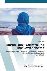bokomslag Muslimische Patienten und ihre Gewohnheiten