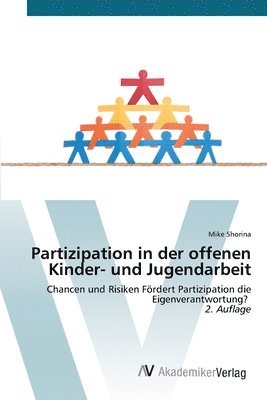 Mike Shorina - Partizipation in der offenen Kinder- und Jugendarbeit, Häftad