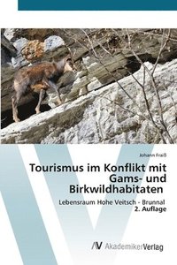 bokomslag Tourismus im Konflikt mit Gams- und Birkwildhabitaten
