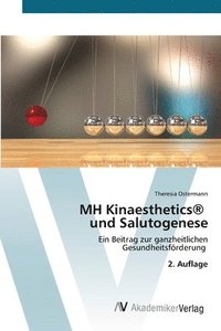 bokomslag MH Kinaesthetics(R) und Salutogenese