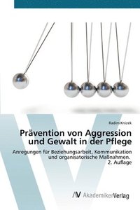 bokomslag Prävention von Aggression und Gewalt in der Pflege