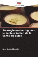 bokomslag Stratégie marketing pour le secteur indien de la vente au détail