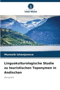 bokomslag Linguokulturologische Studie zu touristischen Toponymen in Andischan