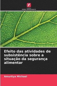bokomslag Efeito das atividades de subsistência sobre a situação da segurança alimentar