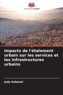 bokomslag Impacts de l'étalement urbain sur les services et les infrastructures urbains