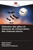 Sélection des gîtes et mesures de conservation des chauves-souris