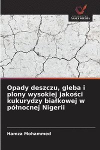 bokomslag Mohammed, H: Opady deszczu, gleba i plony wysokiej jako¿ci k