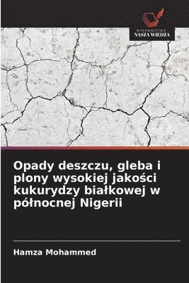 bokomslag Mohammed, H: Opady deszczu, gleba i plony wysokiej jako¿ci k