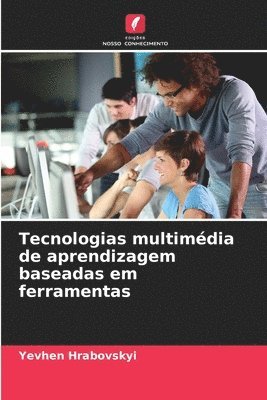 Tecnologias multimédia de aprendizagem baseadas em ferramentas