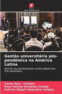 bokomslag Gestão universitária pós-pandémica na América Latina