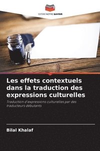 bokomslag Les effets contextuels dans la traduction des expressions culturelles