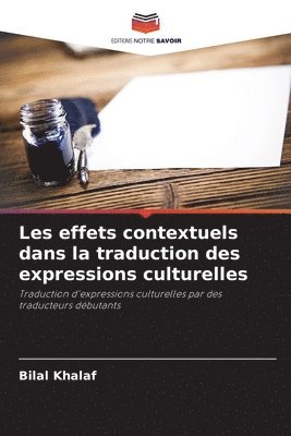 bokomslag Les effets contextuels dans la traduction des expressions culturelles