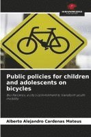 bokomslag Public policies for children and adolescents on bicycles