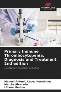 bokomslag Primary Immune Thrombocytopenia. Diagnosis and Treatment 2nd edition