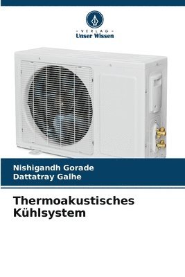 bokomslag Thermoakustisches Kühlsystem