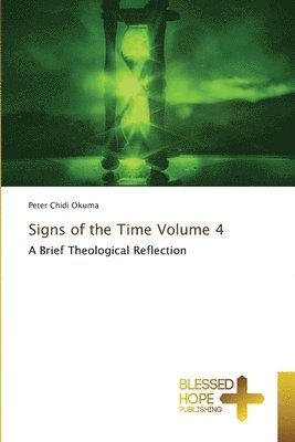 bokomslag Signs of the Time Volume 4