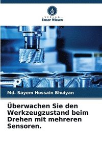 bokomslag Überwachen Sie den Werkzeugzustand beim Drehen mit mehreren Sensoren.