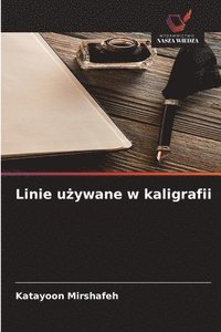 bokomslag Linie u?ywane w kaligrafii