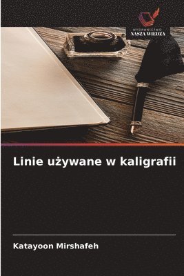 bokomslag Linie u?ywane w kaligrafii