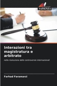 bokomslag Interazioni tra magistratura e arbitrato