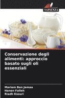 bokomslag Conservazione degli alimenti: approccio basato sugli oli essenziali