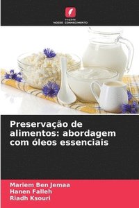 bokomslag Preservação de alimentos: abordagem com óleos essenciais