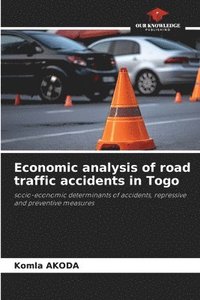 bokomslag Economic analysis of road traffic accidents in Togo