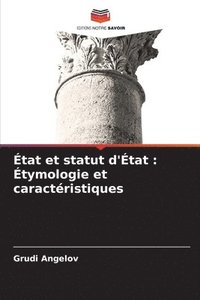 bokomslag État et statut d'État : Étymologie et caractéristiques