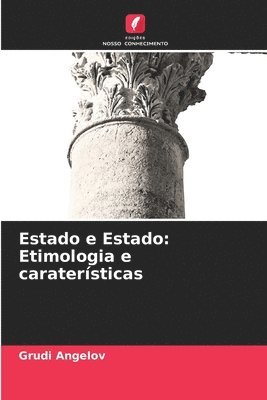 bokomslag Estado e Estado: Etimologia e caraterísticas