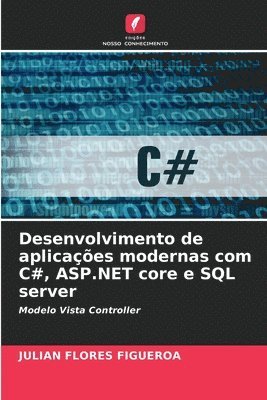 Desenvolvimento de aplicações modernas com C#, ASP.NET core e SQL server