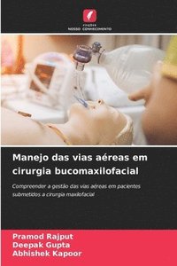 bokomslag Manejo das vias aéreas em cirurgia bucomaxilofacial