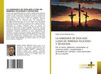 bokomslag La Sabiduria de Dios Nos Llena de Inmensa Felicidad Y Devocion