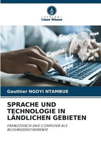 bokomslag SPRACHE UND TECHNOLOGIE IN LÄNDLICHEN GEBIETEN