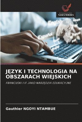 bokomslag J?zyk I Technologia Na Obszarach Wiejskich