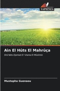 bokomslag Ain El Hûts El Mahrûça