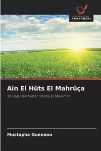 bokomslag Ain El Hûts El Mahrûça