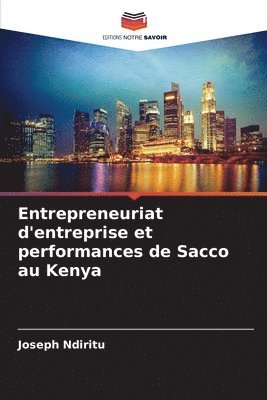 Entrepreneuriat d'entreprise et performances de Sacco au Kenya