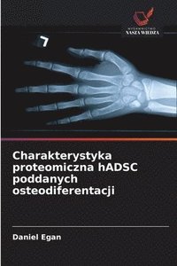 bokomslag Charakterystyka proteomiczna hADSC poddanych osteodiferentacji