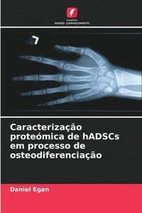 bokomslag Caracterização proteómica de hADSCs em processo de osteodiferenciação