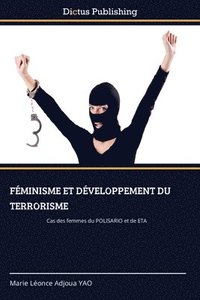 bokomslag Féminisme Et Développement Du Terrorisme