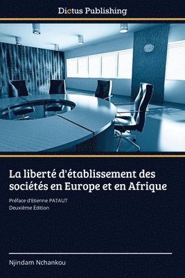 bokomslag liberté d'établissement des sociétés en Europe et en Afrique