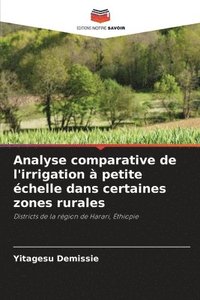 bokomslag Analyse comparative de l'irrigation à petite échelle dans certaines zones rurales