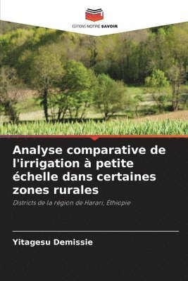 bokomslag Analyse comparative de l'irrigation à petite échelle dans certaines zones rurales