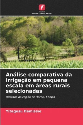 bokomslag Análise comparativa da irrigação em pequena escala em áreas rurais selecionadas