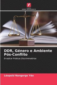 bokomslag DDR, Género e Ambiente Pós-Conflito
