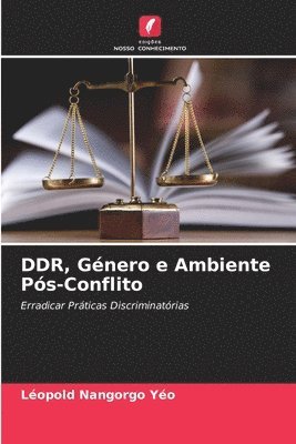 bokomslag DDR, Género e Ambiente Pós-Conflito