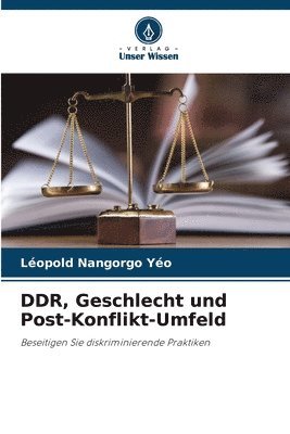 DDR, Geschlecht und Post-Konflikt-Umfeld